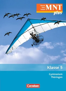 Abbildung von Botsch / Göbel | MNT plus 5. Schuljahr. Schülerbuch. Gymnasium Thüringen | 1. Auflage | 2009 | beck-shop.de