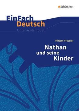 Abbildung von Pressler / Wölke | Nathan und seine Kinder. EinFach Deutsch Unterrichtsmodelle | 1. Auflage | 2015 | beck-shop.de