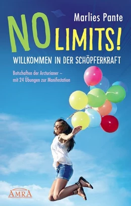 Abbildung von Pante | NO LIMITS! Willkommen in der Schöpferkraft | 1. Auflage | 2016 | beck-shop.de