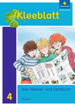 Abbildung von Kleeblatt. Das Heimat- und Sachbuch 4. Schulbuch. Bayern | 1. Auflage | 2016 | beck-shop.de