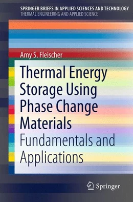 Abbildung von Fleischer | Thermal Energy Storage Using Phase Change Materials | 1. Auflage | 2015 | beck-shop.de