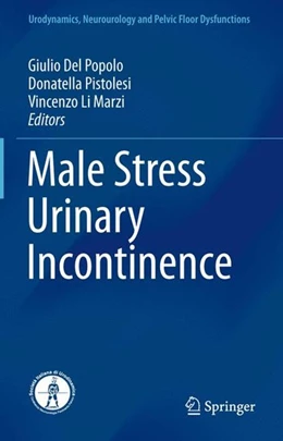 Abbildung von Del Popolo / Pistolesi | Male Stress Urinary Incontinence | 1. Auflage | 2015 | beck-shop.de