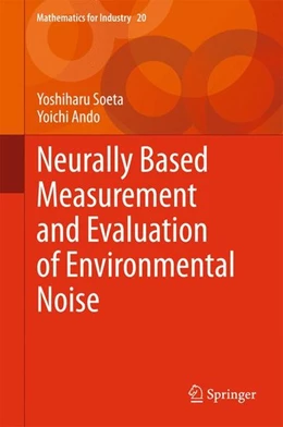 Abbildung von Soeta / Ando | Neurally Based Measurement and Evaluation of Environmental Noise | 1. Auflage | 2015 | beck-shop.de