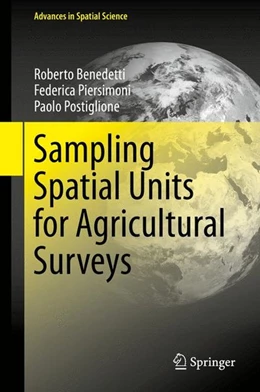 Abbildung von Benedetti / Piersimoni | Sampling Spatial Units for Agricultural Surveys | 1. Auflage | 2015 | beck-shop.de