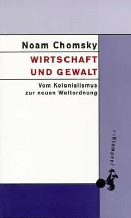 Abbildung von Chomsky | Wirtschaft und Gewalt | 3. Auflage | 2015 | beck-shop.de
