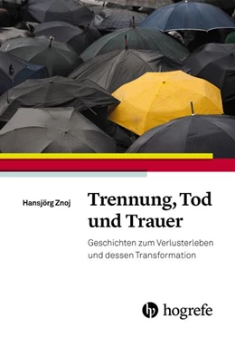 Abbildung von Znoj | Trennung, Tod und Trauer | 1. Auflage | 2015 | beck-shop.de