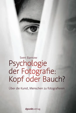 Abbildung von Barnow | Psychologie der Fotografie: Kopf oder Bauch? | 1. Auflage | 2015 | beck-shop.de