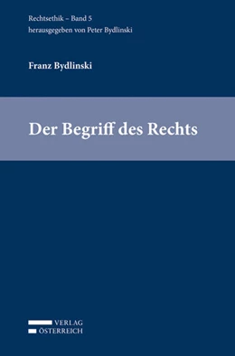 Abbildung von Bydlinski | Der Begriff des Rechts | 1. Auflage | 2015 | beck-shop.de