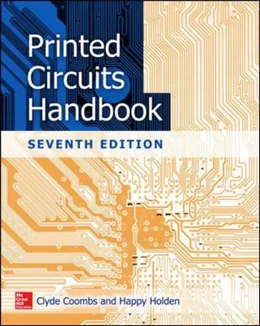 Abbildung von Coombs / Holden | Printed Circuits Handbook, Seventh Edition | 7. Auflage | 2015 | beck-shop.de