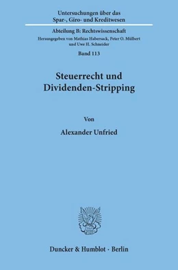 Abbildung von Unfried | Steuerrecht und Dividenden-Stripping. | 1. Auflage | 1998 | beck-shop.de