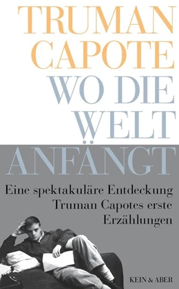 Abbildung von Capote | Wo die Welt anfängt | 1. Auflage | 2015 | beck-shop.de