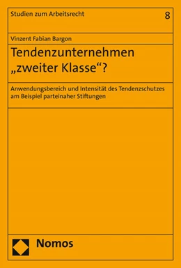 Abbildung von Bargon | Tendenzunternehmen 'zweiter Klasse'? | 1. Auflage | 2015 | 8 | beck-shop.de