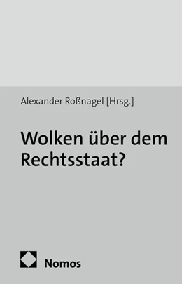 Abbildung von Roßnagel | Wolken über dem Rechtsstaat? | 1. Auflage | 2015 | 33 | beck-shop.de