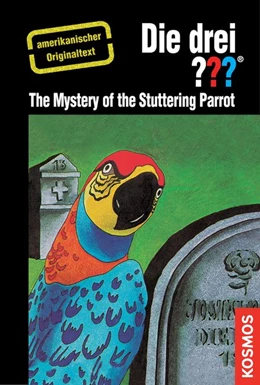 Abbildung von Arthur | The Three Investigators and the Mystery of the Stuttering Parrot | 1. Auflage | 2015 | beck-shop.de