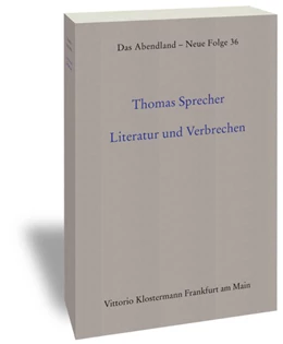 Abbildung von Sprecher | Literatur und Verbrechen | 2. Auflage | 2016 | 36 | beck-shop.de