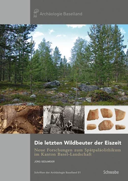 Abbildung von Sedlmeier | Die letzten Wildbeuter der Eiszeit | 1. Auflage | 2015 | beck-shop.de
