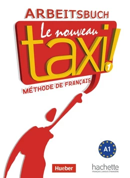 Abbildung von Capelle / Menand | Le nouveau taxi ! 01. Arbeitsbuch | 1. Auflage | 2015 | beck-shop.de
