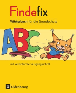 Abbildung von Duscher / Kleinschmidt-Bräutigam | Findefix - Wörterbuch für die Grundschule - Deutsch - Aktuelle Ausgabe | 1. Auflage | 2016 | beck-shop.de