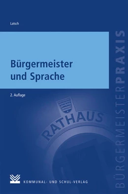 Abbildung von Bürgermeister und Sprache | 2. Auflage | 2015 | beck-shop.de