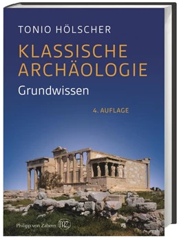 Abbildung von Hölscher | Klassische Archäologie | 4. Auflage | 2014 | beck-shop.de