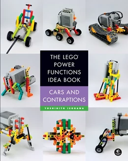 Abbildung von Isogawa | The LEGO® Power Functions Idea Book, Vol. 2 | 1. Auflage | 2016 | beck-shop.de