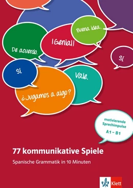 Abbildung von Rojas Riether | 77 kommunikative Spiele. Spanische Grammatik in 10 Minuten - motivierende Sprechimpulse A1-B1 | 1. Auflage | 2015 | beck-shop.de