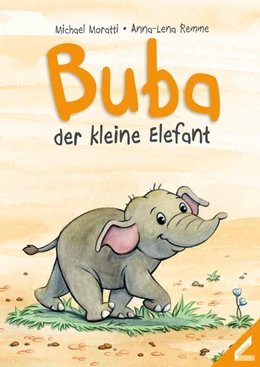 Abbildung von Moratti | Buba - der kleine Elefant | 1. Auflage | 2015 | beck-shop.de