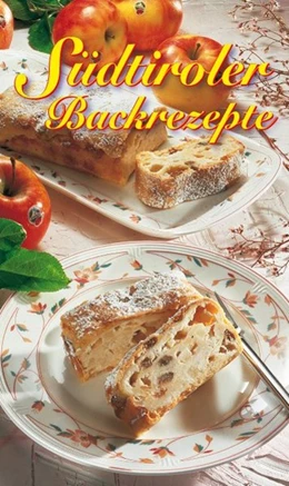Abbildung von Wiesmüller | Südtiroler Backrezepte | 1. Auflage | 2008 | beck-shop.de
