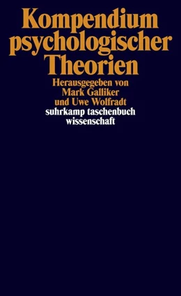 Abbildung von Galliker / Wolfradt | Kompendium psychologischer Theorien | 1. Auflage | 2015 | beck-shop.de