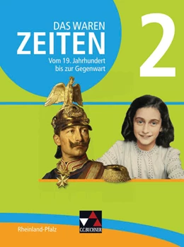 Abbildung von Bach / Bernsen | Das waren Zeiten Rheinland-Pfalz 2 | 1. Auflage | 2016 | beck-shop.de