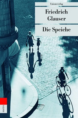 Abbildung von Glauser, Friedrich | Die Speiche | 4. Auflage | 2005 | beck-shop.de