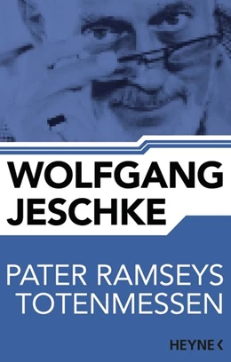 Abbildung von Jeschke | Pater Ramseys Totenmessen | 1. Auflage | 2015 | beck-shop.de