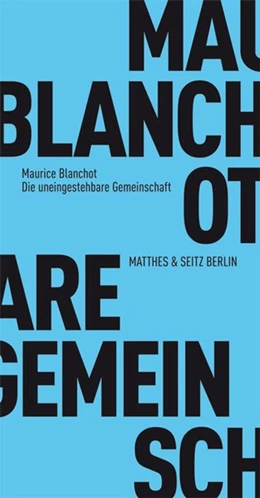 Abbildung von Blanchot | Die uneingestehbare Gemeinschaft | 1. Auflage | 2015 | beck-shop.de