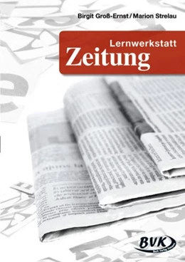 Abbildung von Groß-Ernst / Strelau | Lernwerkstatt Zeitung | 8. Auflage | 2015 | beck-shop.de
