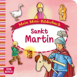 Abbildung von Hebert / Rensmann | Mein Mini-Bilderbuch: Sankt Martin | 1. Auflage | 2015 | beck-shop.de