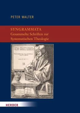 Abbildung von Dietrich / Quisinsky | Syngrammata - Gesammelte Schriften zur Systematischen Theologie | 1. Auflage | 2015 | beck-shop.de
