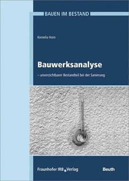 Abbildung von Horn | Bauen im Bestand - Bauwerksdiagnostik | 1. Auflage | 2020 | beck-shop.de