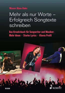 Abbildung von Abou-Dakn | Mehr als nur Worte - Erfolgreich Songtexte schreiben | 1. Auflage | 2015 | beck-shop.de