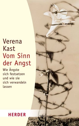 Abbildung von Kast | Vom Sinn der Angst | 1. Auflage | 2015 | beck-shop.de