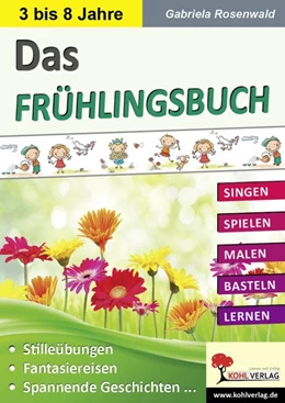 Abbildung von Rosenwald | Das FRÜHLINGSBUCH | 1. Auflage | 2016 | beck-shop.de