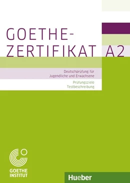 Abbildung von Perlmann-Balme | Prüfungsvorbereitung: Goethe-Zertifikat A2 - Prüfungsziele, Testbeschreibung | 1. Auflage | 2015 | beck-shop.de