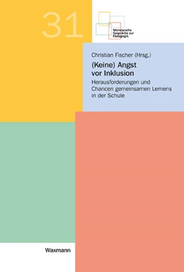 Abbildung von Fischer | (Keine) Angst vor Inklusion | 1. Auflage | 2015 | 31 | beck-shop.de