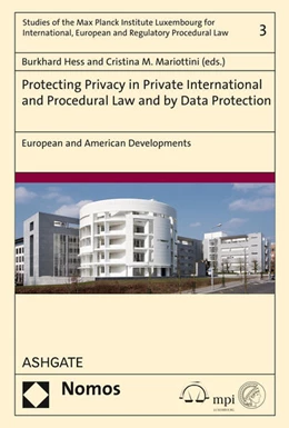 Abbildung von Hess / Mariottini | Protecting Privacy in Private International and Procedural Law and by Data Protection | 1. Auflage | 2015 | 3 | beck-shop.de