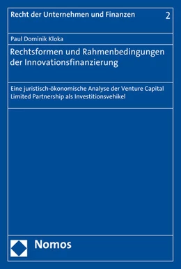 Abbildung von Kloka | Rechtsformen und Rahmenbedingungen der Innovationsfinanzierung | 1. Auflage | 2015 | beck-shop.de