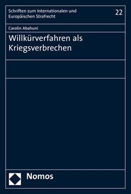 Abbildung von Abahuni | Willkürverfahren als Kriegsverbrechen | 1. Auflage | 2015 | beck-shop.de