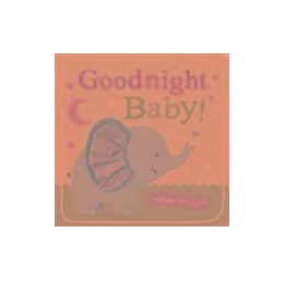 Abbildung von Little Tiger Press | Goodnight Baby! | 1. Auflage | 2016 | beck-shop.de