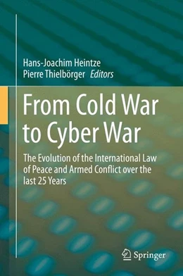 Abbildung von Heintze / Thielbörger | From Cold War to Cyber War | 1. Auflage | 2015 | beck-shop.de