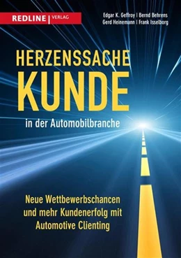 Abbildung von Geffroy / Behrens | Herzenssache Kunde in der Automobilbranche | 1. Auflage | 2015 | beck-shop.de