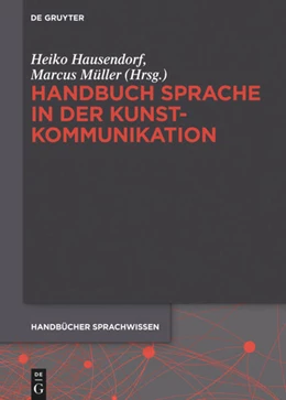 Abbildung von Hausendorf / Müller | Handbuch Sprache in der Kunstkommunikation | 1. Auflage | 2016 | 16 | beck-shop.de