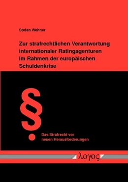 Abbildung von Wehner | Zur strafrechtlichen Verantwortung internationaler Ratingagenturen im Rahmen der europäischen Schuldenkrise | 1. Auflage | 2015 | 36 | beck-shop.de